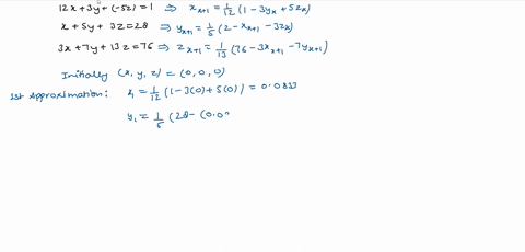 given-ihe-system-of-equations-3x1-7x2-13x3-76-x1-5x2-3x3-28-12x1-3x2-sx3-1-use-gauss-seidel-method-to-complele-three-iterations-andfalculate-absolute-relative-approximate-enor-at-each-ilerat-52222