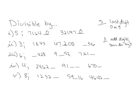 fill-in-the-smallest-digit-to-make-the-number-divisible-by-i-by-5-7164__-32197__-ii-by-3-1__43-47__05-__316-iii-by-6-__428-9__52-721__-iv-by-4-2462__-91__-__-670__-v-by-8-1232__-59__16-4642_-24571