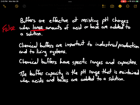 categorize-each-statement-as-true-or-false-buffers-are-effective-at-resisting-ph-changes-when-large-amounts-of-acid-or-base-are-added-to-solution-chemical-buffers-are-important-to-industrial-12123