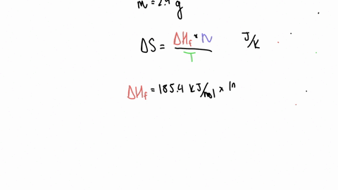 entropy-and-free-enercy-calculating-entropy-change-from-reversible-heat-flow-1-5-the-heat-of-fusion-delta-h_f-of-diethyl-ether-leftleftmathrmch_3right_2leftmathrmch_2right_2-mathrmoright-is-1854-mathr