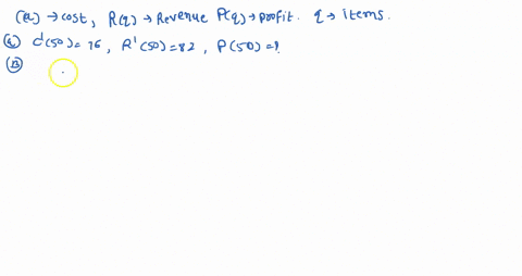let-cq-represent-the-cost-rq-the-revenue-and-piq-the-total-profit-in-dollars-of-producing-q-items-a-if-c5076-and-r5082-approximately-how-much-profit-is-earned-by-the-51st-item-b-if-c9070-and-66209