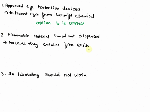 1-approved-eye-protection-devices-such-as-goggles-are-wom-in-the-laboratory-a-to-avoid-eye-strain-b-any-time-chemicals-heat-or-glassware-are-used-c-to-protect-any-contact-lenses-only-if-you-96957