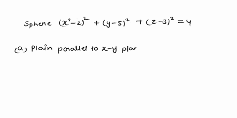 1-point-find-the-equations-of-planes-that-just-touch-the-sphere-x-22-y-_-52-z-_-32-4-and-are-parallel-to-a-the-xy-plane-and-b-the-yz-plane-and-c-the-xz-plane-and-22204