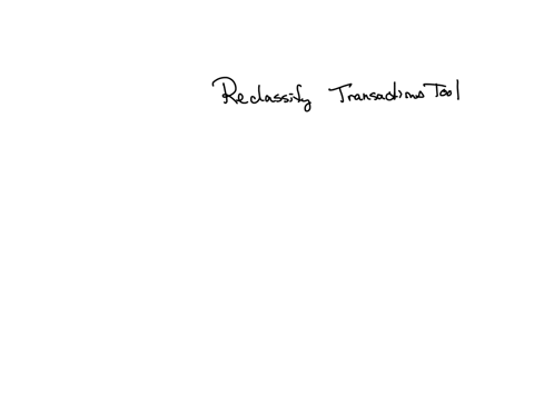 4-of-13-questions-answei-question-5-what-are-2-limitations-of-the-reclassify-transactions-tool-you-cant-change-the-payment-bank-account-when-reclassifying-expense-transactions-you-cant-change-the-clas