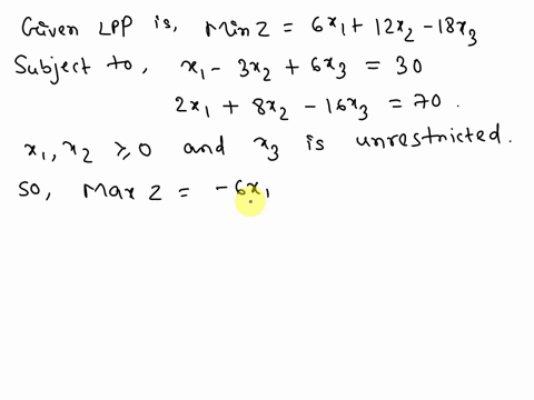 each-of-the-following-write-out-the-dual-linear-programming-problem-for-a-minimize-611-1212-18t-subject-to-3t2-6t3-30-201-812-16t3-70-11t2-2-0tz-unrestricted-6-maximize-t1-ti2-3r3-subject-to-78983