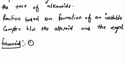 write-the-protocols-for-phytochemical-screening-of-alkaloids-flavonoids-terpenes-steroids-and-saponin-for-each-screening-please-discuss-on-the-reactions-involved-07472