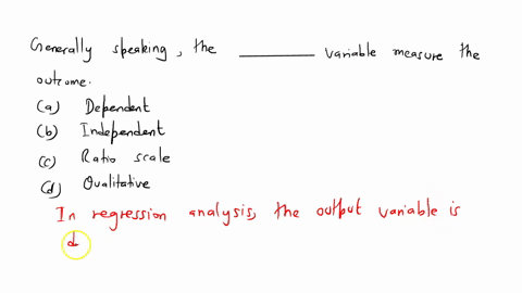 1-pt-generally-speaking-the-___________-variable-measures-the-outcome-dependent-independent-ratio-scale-qualitative-41087