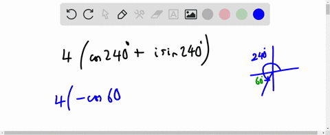 write-each-complex-number-in-rectangular-form-4leftcos-240circi-sin-240circright-2-71292