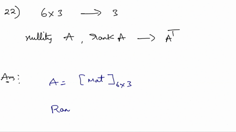 ifa-6-x-3-matrix-a-has-rank-3-find-nullity-a-rank-a-and-rank-at-nullity-a-rank-a-rank-a-61535