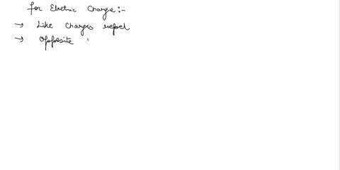 which-of-the-following-are-true-of-electric-charges-choose-all-that-apply-like-charges-repel-like-charges-attract-opposite-charges-attract-opposite-charges-repel-a-positively-charged-object-52024