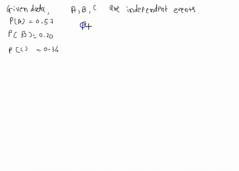 1-given-pa-057-pb-020-pc-034-and-that-events-a-b-and-c-are-independent-what-is-pa-b-and-c-answer-in-decimal-form-round-to-3-decimal-places-as-needed-56903