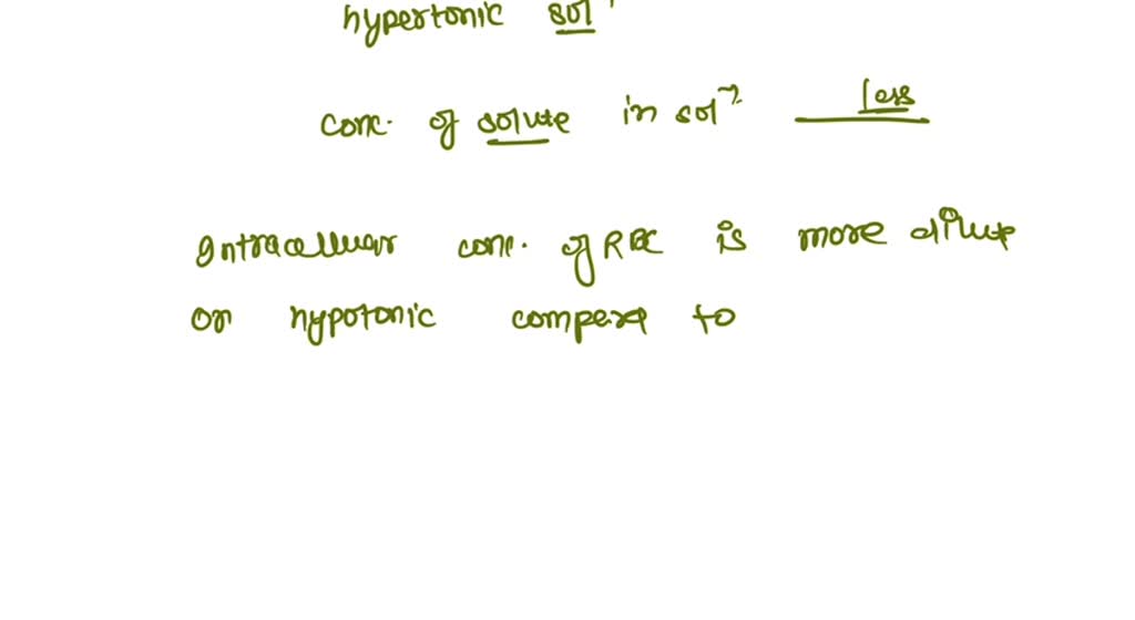 SOLVED A red blood cell is placed in a hypertonic solution. this means the concentration of