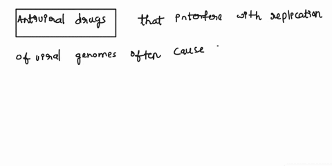question-6-antiviral-drugs-that-interfere-with-replication-of-viral-genomesselect-all-that-apply-are-often-callednucleoside-analogs-interefere-with-viral-transcription-cause-premature-termin-25328