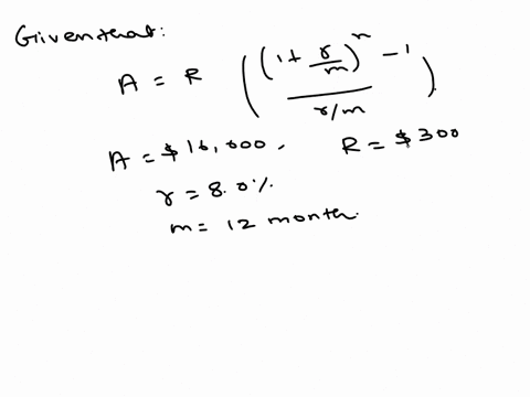 use-the-formula-for-the-future-value-of-an-ordinary-annuity-to-solve-for-n-when-a16000the-monthly-payment-r300and-the-annual-interest-rate-r80-ar-m-53337