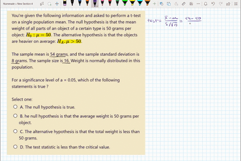 youre-given-the-following-information-and-asked-to-perform-a-t-test-on-a-single-population-mean-the-null-hypothesis-is-that-the-mean-weight-of-all-parts-of-an-object-of-a-certain-type-is-50-14743
