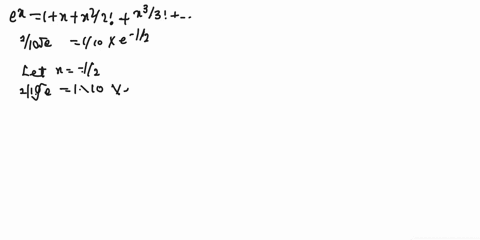 use-the-maclaurin-series-for-ex-to-calculate-1-sqrt10e-correct-to-five-decimal-places-4-45636