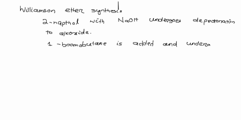 a-williamson-ether-synthesis-is-shown-below-2-naphthol-in-the-presence-of-sodium-hydroxide-undergoes-deprotonation-t0-give-the-alkoxide-shown-below-1-bromobutane-is-then-added-and-undergoes-10357