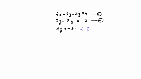 solve-the-system-4x-2y-2z4-3y-2z-2-4z-8-xyz-27874