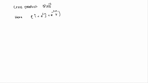 find-the-cross-product-of-i-etj-e-tk-x-6i-etj-e-tk-86618