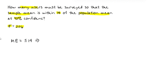 in-order-to-estimate-the-mean-amount-of-time-computer-users-spend-on-the-internet-each-month-how-many-users-must-be-surveyed-in-order-to-be-90-confident-that-your-sample-mean-is-within-14-mi-38184