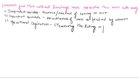 operational-definitions-4-a-group-of-scientists-believe-that-women-find-men-without-earrings-more-attractive-than-men-with-earrings-awhat-is-the-independent-variable-bwhat-is-the-dependent-v-77183