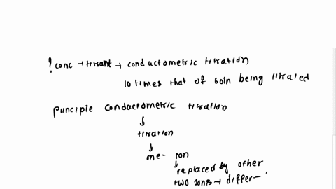 briefly-explain-why-the-concentration-of-the-titrant-in-a-conductometric-titration-is-about-10-times-that-of-the-solution-being-titrated-08566