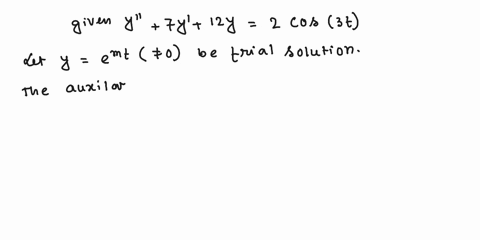 write-the-form-of-y-p-that-is-needed-for-method-of-undetermined-coefficients_-you-need-not-provide-the-general-solution-to-the-de-10-points-each-y-ty-12y-2cos3t-y4y-4y-3te-solve-the-find-the-75885