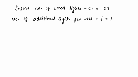 a-city-currently-has-139-streetlights-as-part-of-a-urban-renewal-program-the-city-council-has-decided-to-install-3-additional-streetlights-at-the-end-of-each-week-for-the-next-52-weeks-how-m-20267
