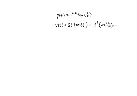 a-particle-moves-along-the-y-axis-so-that-its-position-at-time-t-is-given-by-y-t-t2-tan-for-t-1-show-that-the-velocity-of-the-particle-at-time-t-is-given-by-v-t-2t-tan-sec-fort-1_-i-4-1-b-at-44704