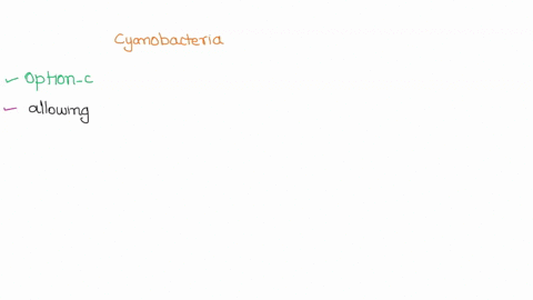 cyanobacteria-were-the-first-photosynthetic-organisms-how-were-they-responsible-for-allowing-higher-life-forms-to-evolve-a-they-released-oxygen-which-mixed-to-form-iron-and-later-ferrous-oxi-13593