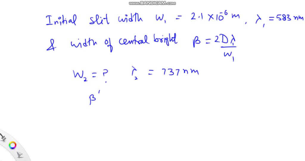 A slit has a width of W1 = 2.1 × 10-6 m. When light with a wavelength ...