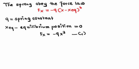 4d0-0-aninear-dawian-asprcnan-ihal-qbey-ihe-farce-gv-i-where-e-is-the-equilibrium-positon-end-ofthe-sprong-and-4t-be-sprong-constant-fc-simplicity-well-let-ir-0-m-then-f-far-vnat-are-the-unn-74176