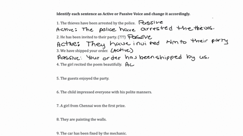 identify-each-sentence-as-active-or-passive-voice-and-change-it-accordingly1-the-thieves-have-been-arrested-by-the-police2-he-has-been-invited-to-their-party-3-we-have-shipped-your-order4-th-79046