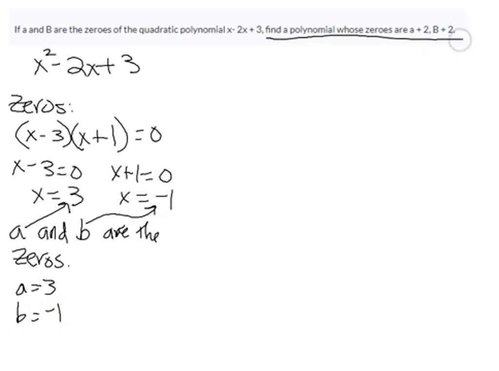 solved-if-a-b-are-zeroes-of-the-quadratic-polynomial-ax2-bx-c-then