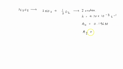 the-gas-phase-decomposition-of-dinitrogen-pentoxide-at-335-k-n2o5g2-no2g-12-o2g-is-first-order-in-n2o5-with-a-rate-constant-of-47010-3-s-1-if-the-initial-concentration-of-n2o5-is-0196-m-the-67767