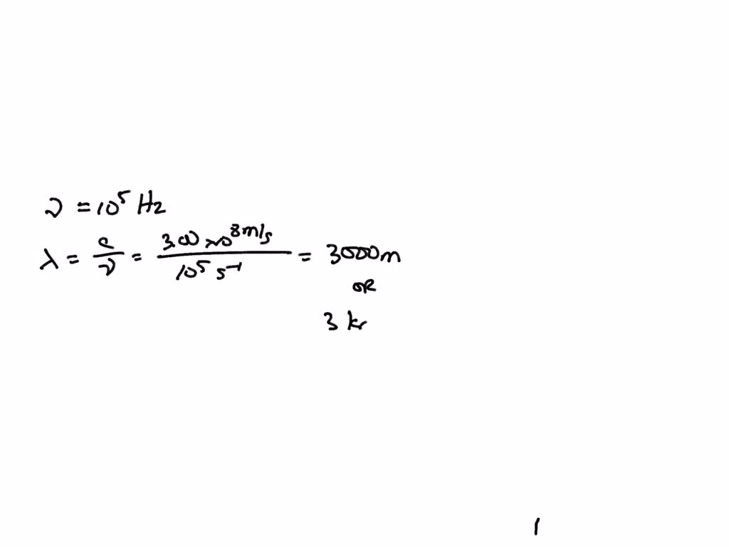 SOLVED: A radio wave of frequency on the order of 105 Hz is used to ...