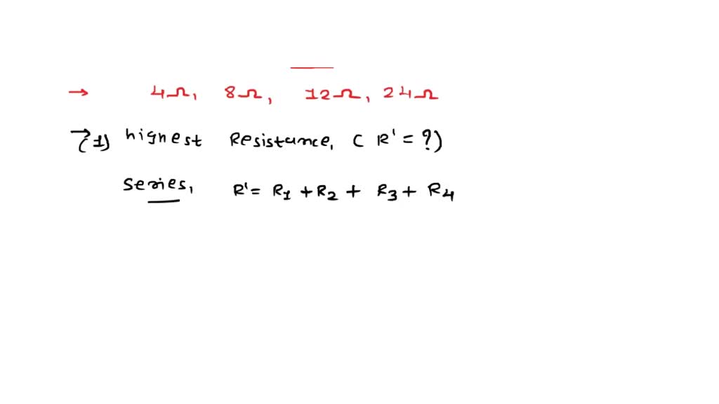 SOLVED: What Is The Highest And Lowest Total Resistance That Can Be ...