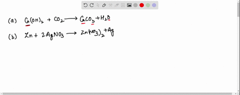 write-the-balanced-chemical-equations-for-the-following-reactionsa-calcium-hydroxide-carbon-dioxide-calcium-carbonate-waterzincsilver-nitrate-zinc-nitrate-silver-14228