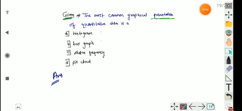 question-the-most-common-graphical-presentation-of-quantitative-data-is-histogram-bar-graph-relative-frequency-pie-chart-17139