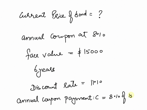 q28-what-is-the-current-price-of-bond-paying-an-8-annual-coupon-and-a-face-value-of-15000-with-6-years-to-maturity-if-discount-rate-is-11-select-one-as-s1209626-bs-s1009626-c-s1309626-d-s110-85798