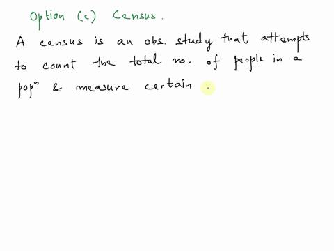 in-which-of-the-following-study-designs-would-you-generally-know-the-value-of-the-parameter-sample-survey-experiment-census-more-than-one-of-the-above-none-of-the-above-18967
