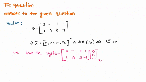 Nullb 1. Let A be the following matrix: (a)...