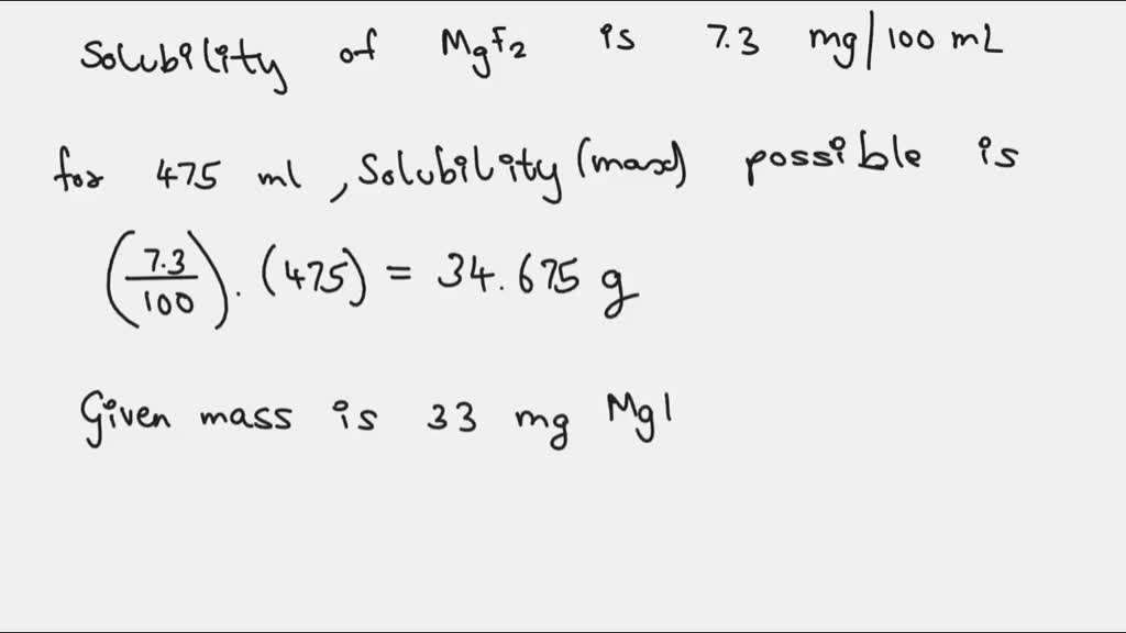 SOLVED The solubility in water of magnesium fluoride; MgF2 is 7.3 mg