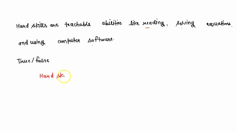 hard-skills-are-teachable-abilities-like-reading-solving-equations-and-using-computer-software-true-or-false-79278