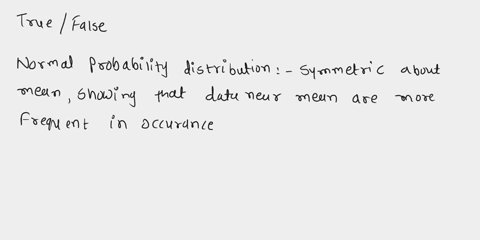 the-normal-probability-distribution-is-a-discrete-probability-distribution-true-or-false-8-24661