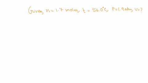 if-t-have-17-moles-of-gas-at-a-pressure-of-19-atm-and-at-a-temperature-of-560-c-what-is-the-volume-of-the-container-that-the-gas-is-in-0-78-l-242l-41l-178-l-50595