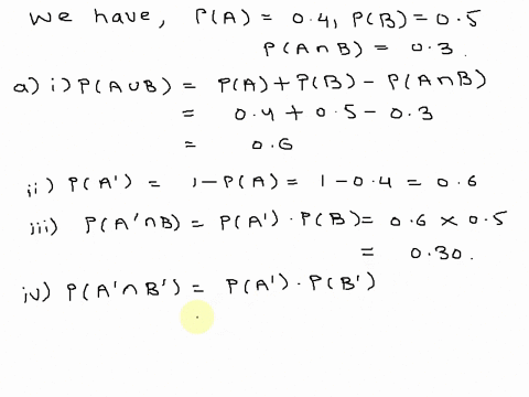 5-consider-two-events-a-and-b-where-pa-04-pb-05and-panb-03-calculate-the-following-probabilities-paub-pa-iii-pa-nb-iv-pa-ob-pa-b-5-b-deterine-whether-or-not-a-and-b-are-independent-events-2-28747