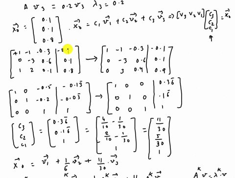 to5-02-problem-6-let-a-03-08-03-06-02-04-01-show-that-v-vz-43-are-eigenvectors-of-a-and-find-the-corresponding-eigenvalues-let-xo-01-verify-that-xo-may-be-written-in-the-form-xo-cv-cvz-cxvz-14071
