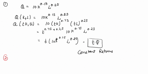 determnine-whether-each-of-the-following-production-functions-below-displays-constant-increasing-decreasing-returs-t0-scale-q-i0k07l0252-q-2k23l2-q-kltkl-min3k2l-10k025l025-31878