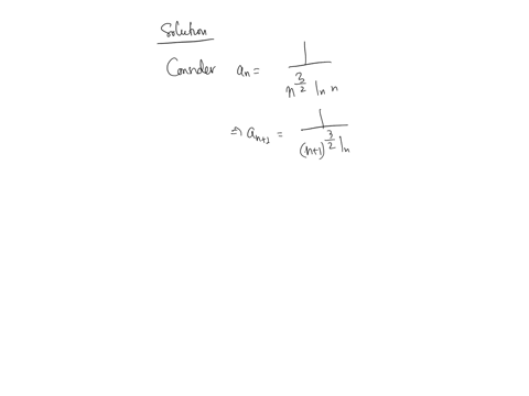 exercise-1-apply-the-ratio-test-to-the-series-sum_n1infty-frac1nfrac32-ln-n-is-it-conclusive-if-so-does-the-series-converge-or-diverge